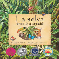 La selva creció y creció