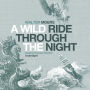 A Wild Ride through the Night