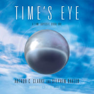 Time's Eye: Book One of A Time Odyssey