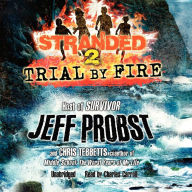 Stranded 2: Trial by Fire
