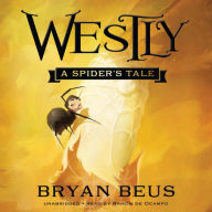 Westly: A Spider's Tale