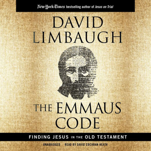 The Emmaus Code: Finding Jesus in the Old Testament