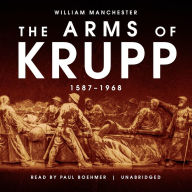 The Arms of Krupp: 1587 -- 1968