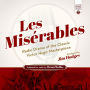Les Misérables: Radio Drama of the Classic Victor Hugo Masterpiece