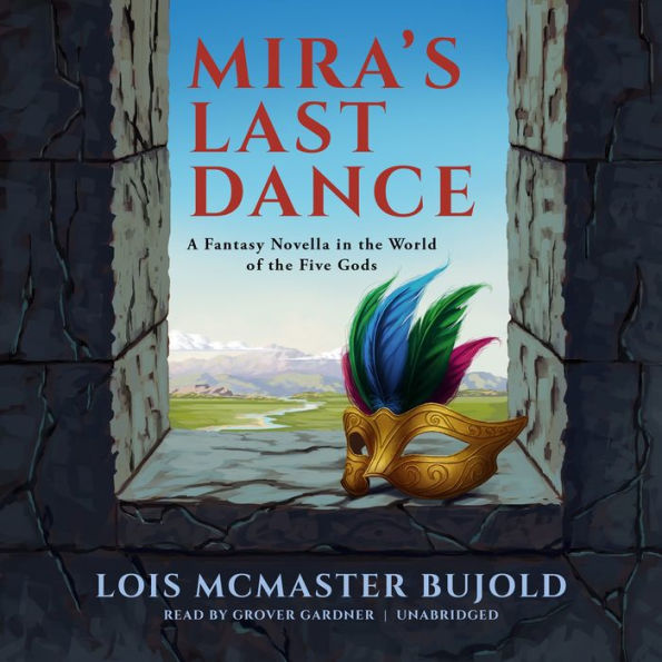 Mira's Last Dance (Penric and Desdemona Series #5)