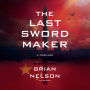 The Last Sword Maker