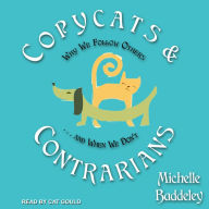 Copycats and Contrarians: Why We Follow Others... and When We Don't