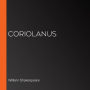 Coriolanus