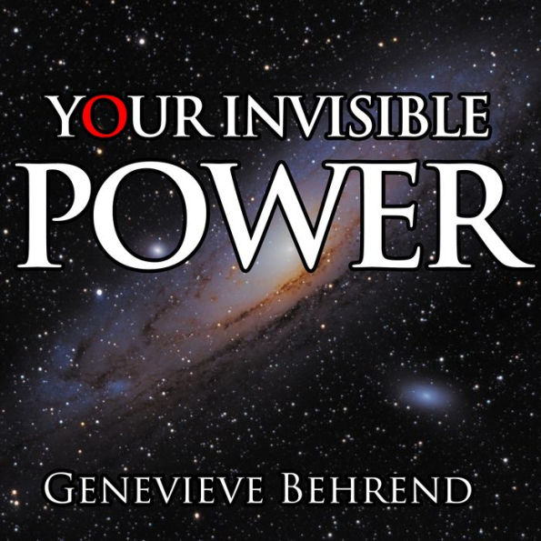 Your Invisible Power