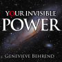 Your Invisible Power