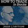 How to Trade In Stocks