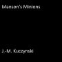 Manson's Minions
