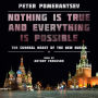 Nothing Is True and Everything Is Possible: The Surreal Heart of the New Russia