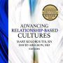 Advancing Relationship-Based Cultures