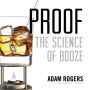 Proof: The Science of Booze