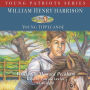 William Henry Harrison: Young Tippecanoe