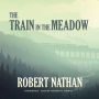 The Train in the Meadow