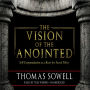 The Vision of the Anointed: Self-Congratulation as a Basis for Social Policy