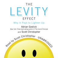 The Levity Effect: Why It Pays to Lighten Up