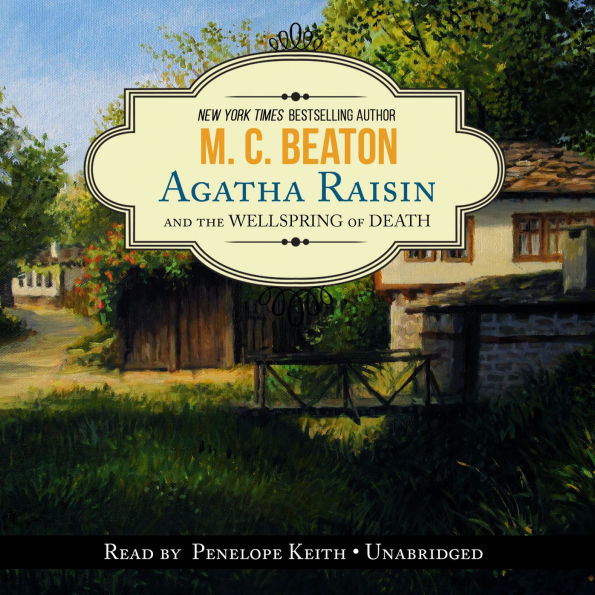 Agatha Raisin and the Wellspring of Death (Agatha Raisin Series #7)