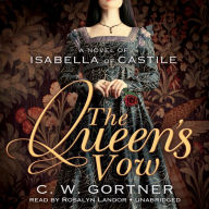 The Queen's Vow: A Novel of Isabella of Castile