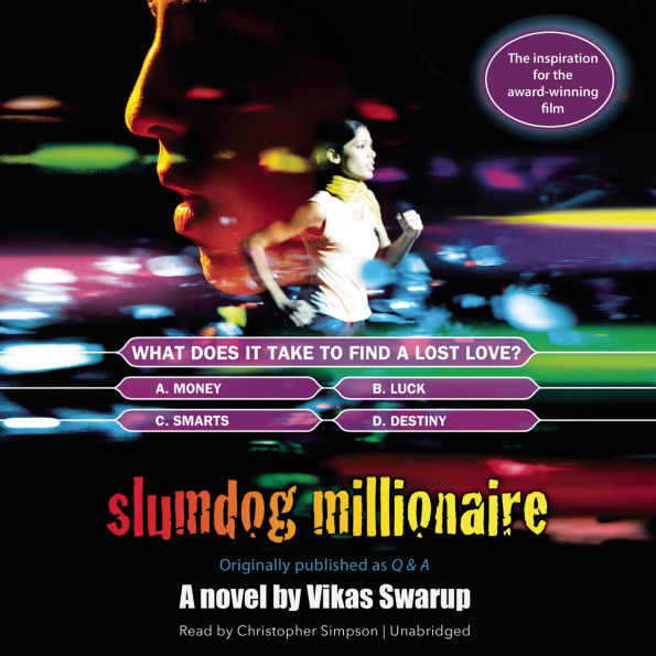 Slumdog Millionaire: Originally published as Q & A