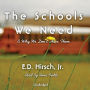 The Schools We Need: And Why We Don't Have Them