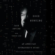 Good Hunting: An American Spymaster's Story