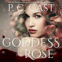 Goddess of the Rose (Goddess Summoning Series #3)