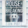 Housebreaking: A Novel