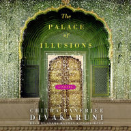 The Palace of Illusions: A Novel