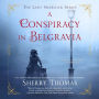 A Conspiracy in Belgravia