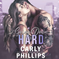 Going Down Hard: Billionaire Bad Boys, Book 3