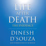 Life after Death: The Evidence