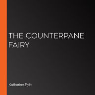 Counterpane Fairy, The (version 2)