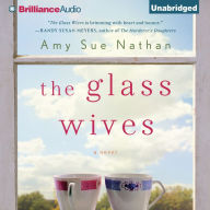 The Glass Wives: A Novel