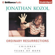 Ordinary Resurrections: Children in the Years of Hope