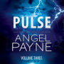 Pulse: The Bolt Saga Volume 3: Parts 7, 8 & 9