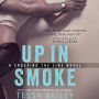 Up in Smoke (Crossing the Line Series #2)
