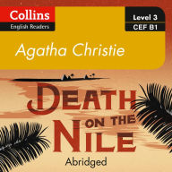 Death on the Nile: B1 Collins Agatha Christie ELT Readers (Abridged)