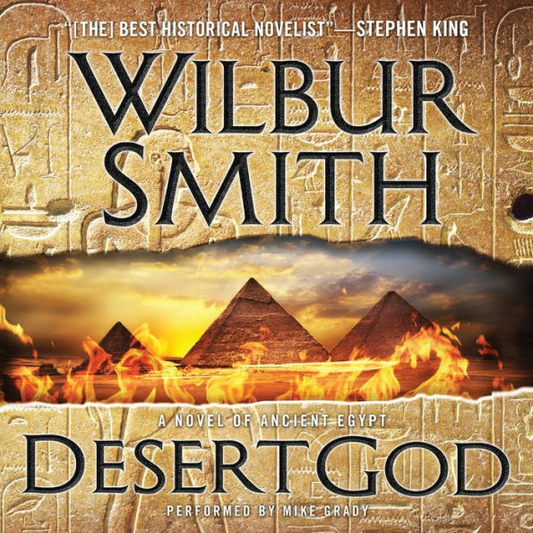 Desert God A Novel of Ancient Egypt by Wilbur Smith, Mike Grady 2940169942712 Audiobook Desert God A Novel of Ancient Egypt by Wilbur Smith, Mike Grady 2940169942712 Audiobook