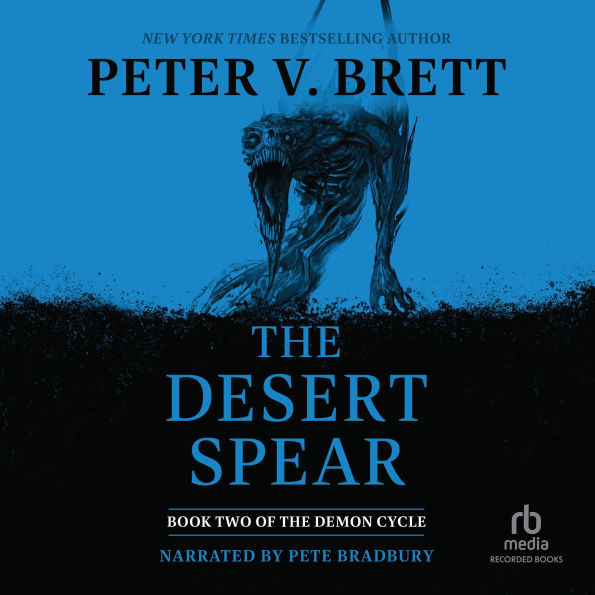 The Desert Spear (Demon Cycle Series #2)