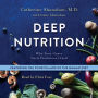 Deep Nutrition: Why Your Genes Need Traditional Food