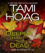 Deeper Than the Dead (Abridged)