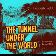 The Tunnel Under the World