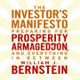 The Investors Manifesto: Preparing for Prosperity, Armageddon, and Everything in Between