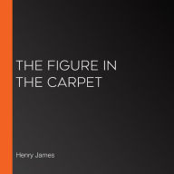 The Figure in the Carpet