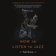 How to Listen to Jazz