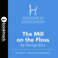 The Mill on the Floss (Abridged)