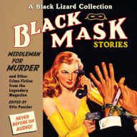 Black Mask 11: Middleman for Murder: and Other Crime Fiction from the Legendary Magazine